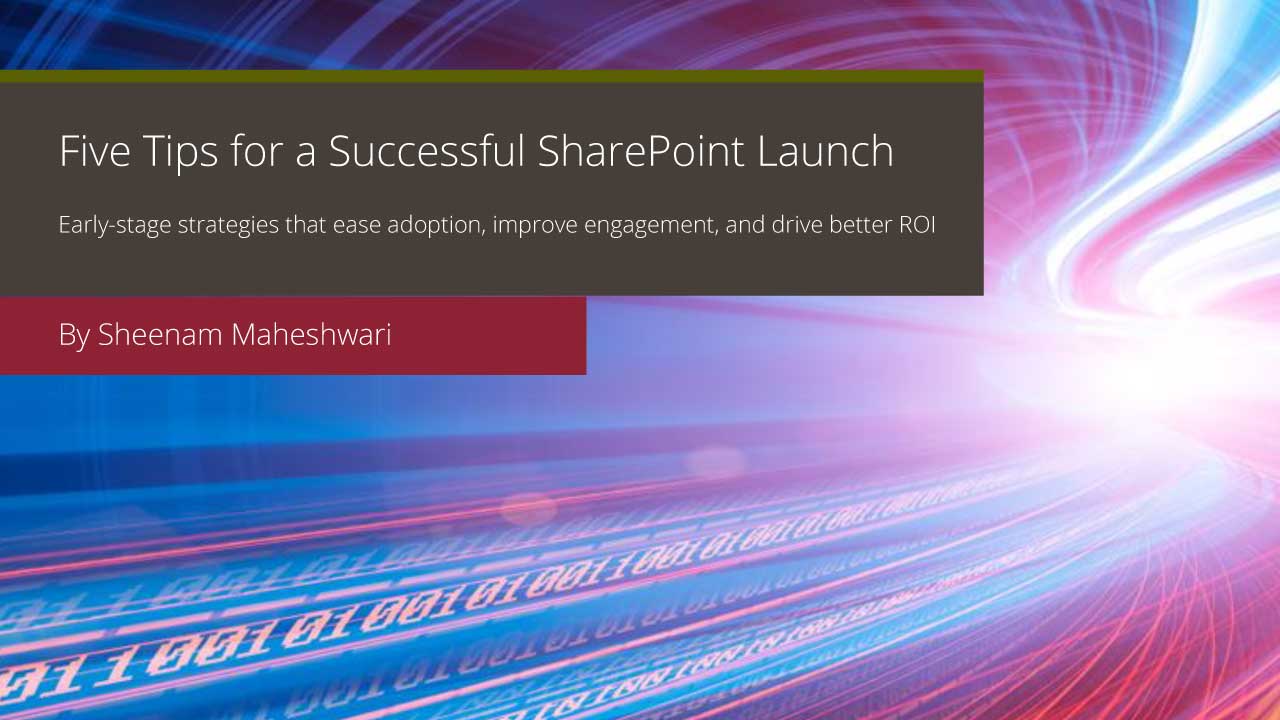 five-tips-for-a-successful-sharepoint-launch