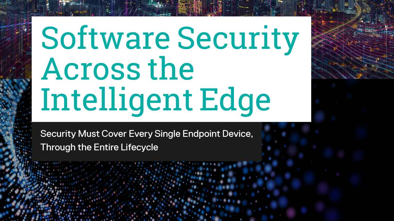 software-security-across-the-intelligent-edge