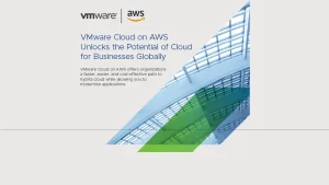 vmware-cloud-on-aws-unlocks-the-potential-of-cloud-for-businesses-globally