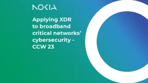 Applying XDR to broadband critical networks’ cybersecurity - CCW 23