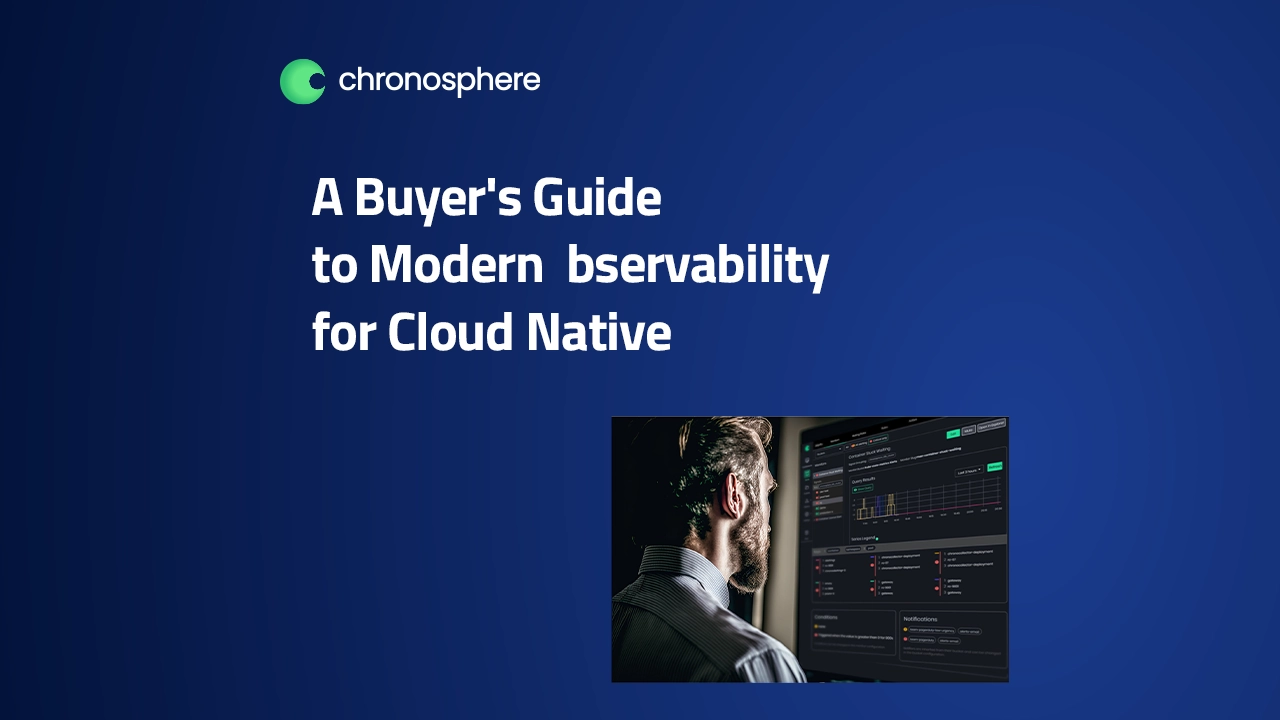 A Buyer's Guide to Modern Observability for Cloud Native