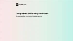 Conquer the Third-Party Risk Beast Strategies for Complex Organizations