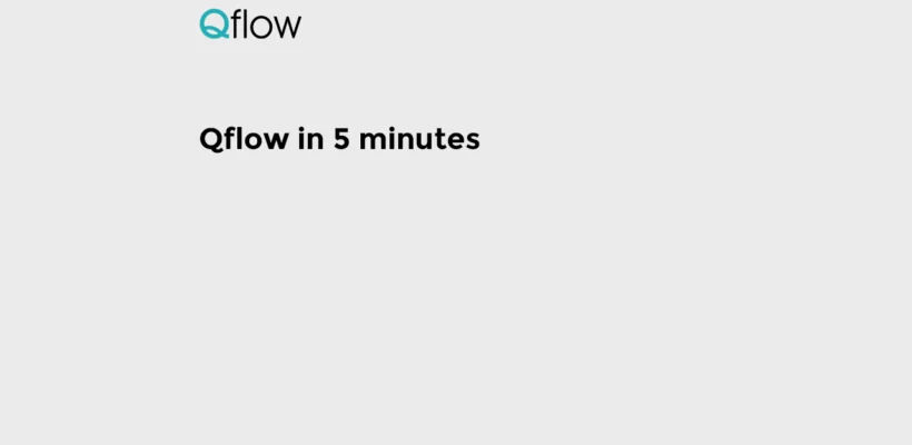 Qflow in 5 minutes