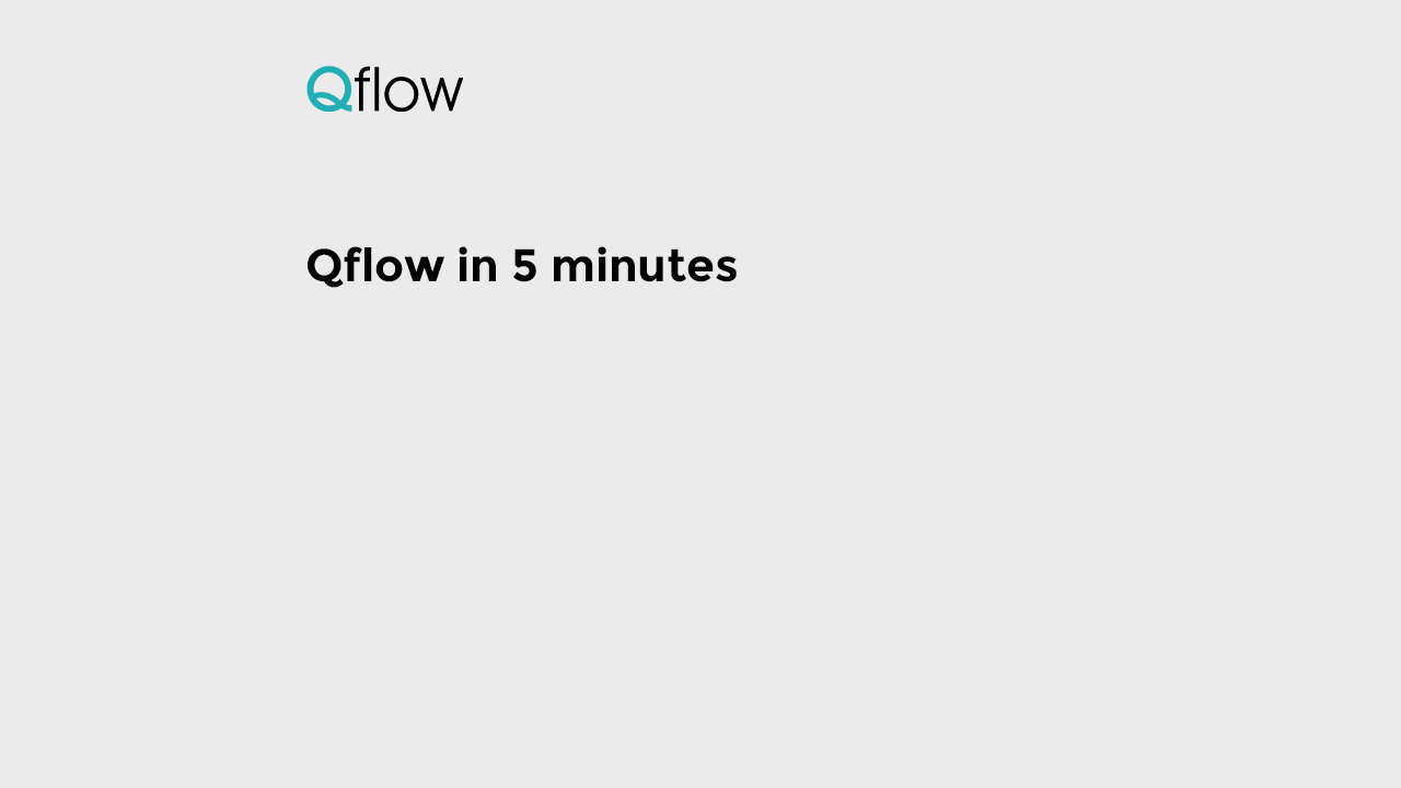 Qflow in 5 minutes