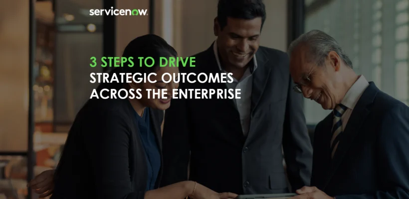 eb-3-steps-to-drive-strategic-outcomes-throughout-the-enterprise