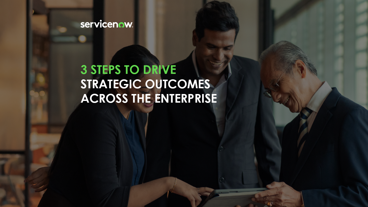 eb-3-steps-to-drive-strategic-outcomes-throughout-the-enterprise