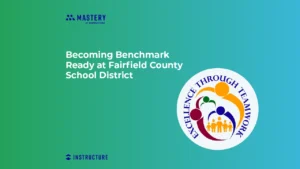 Becoming Benchmark Ready at Fairfield County School District copy 1