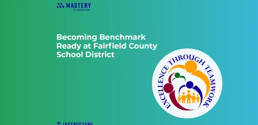 Becoming Benchmark Ready at Fairfield County School District copy 1