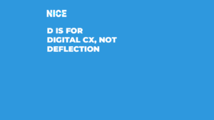 D is for Digital CX, not Deflection