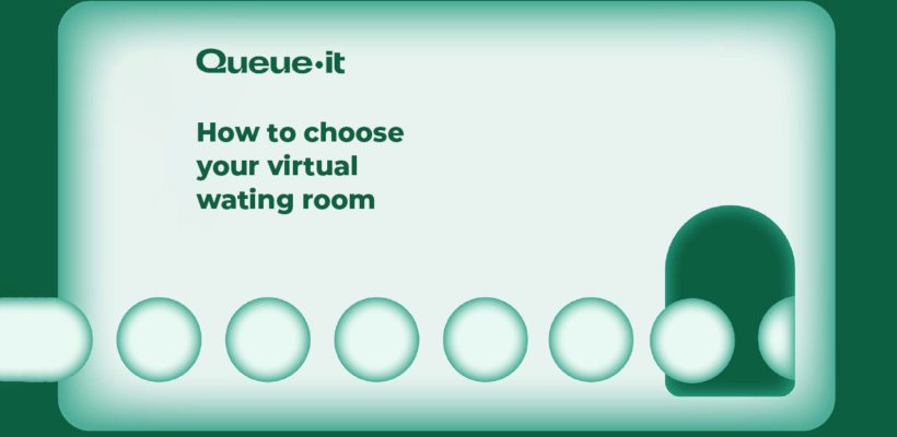 How to choose your virtual wating room