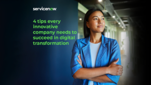 4 tips every innovative company needs to succeed in digital transformation 1