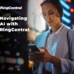 Navigating AI with RingCentral