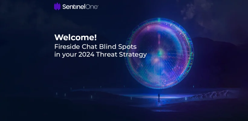 fireside-chat-blindspots-in-your-2024-threat-strategy