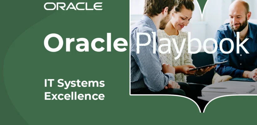 the-oracle-playbook-for-it-systems-excellence