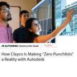 How Clayco Is Making “Zero Punchlists” a Reality with Autodesk