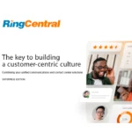 The key to building a customer-centric culture: Combining your unified communications and contact center  solutions