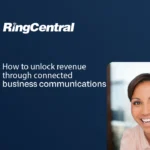 How to unlock revenue through connected business communications