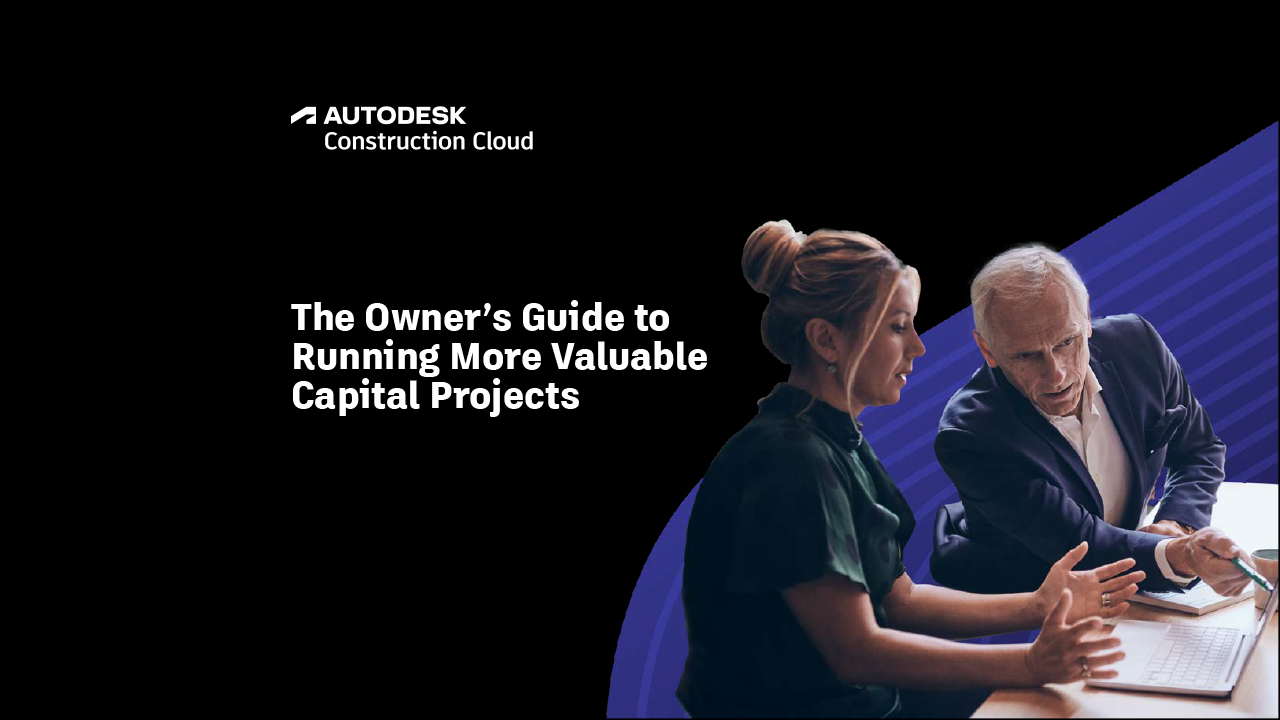 the-owners-guide-to-running-more-valuable-capital-projects