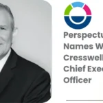 Perspectum Names Warren Cresswell as Chief Executive Officer