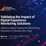 ESG: Validating the Impact of Digital Experience Monitoring Solutions