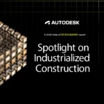 2026 State of Design & Make: Spotlight on Industrialized Construction